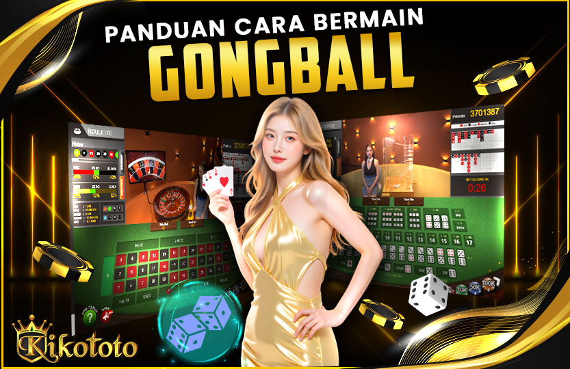 CARA BERMAIN GONGBALL JITU