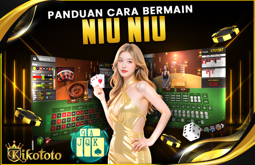 CARA BERMAIN NIU NIU