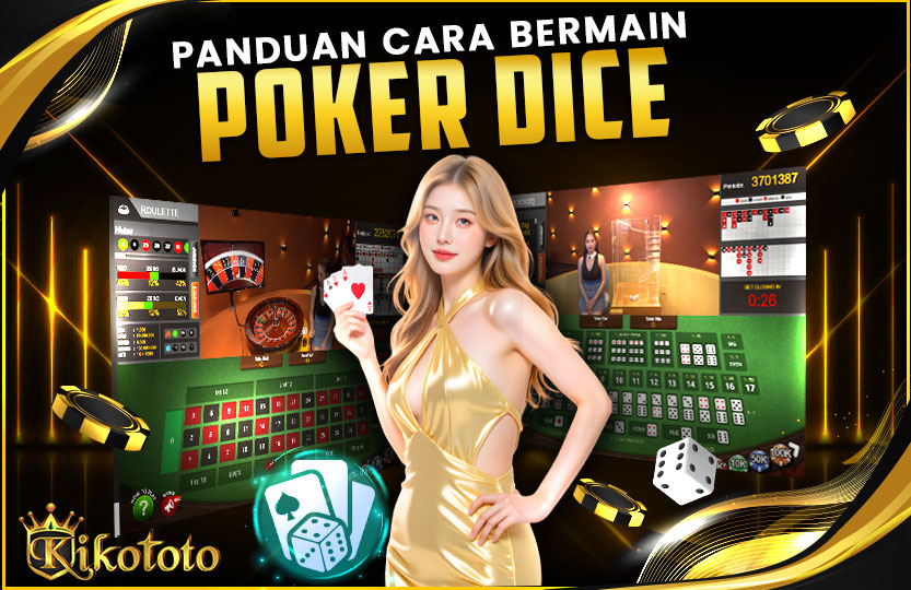 CARA BERMAIN POKER DICE