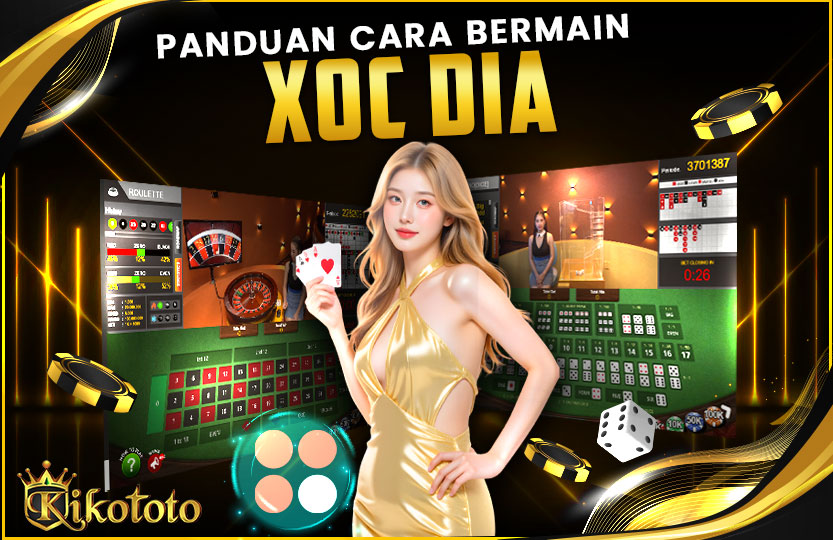 CARA BERMAIN XOC DIA